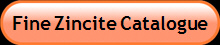 Fine Zincite Catalogue